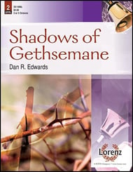 Shadows of Gethsemane Handbell sheet music cover Thumbnail